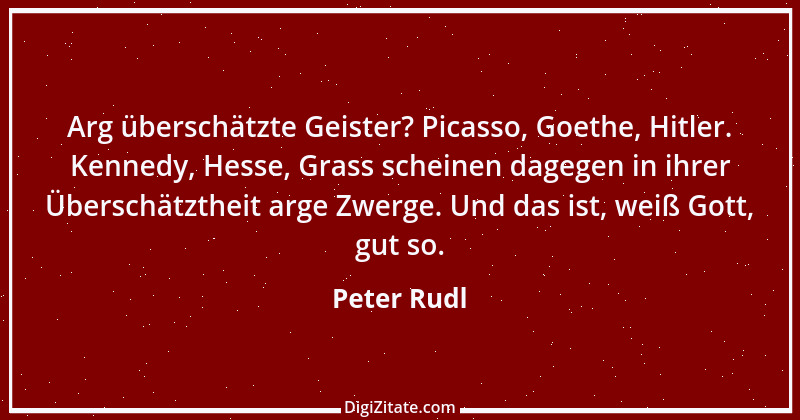 Zitat von Peter Rudl 909