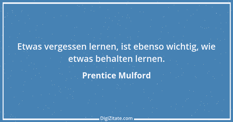 Zitat von Prentice Mulford 157