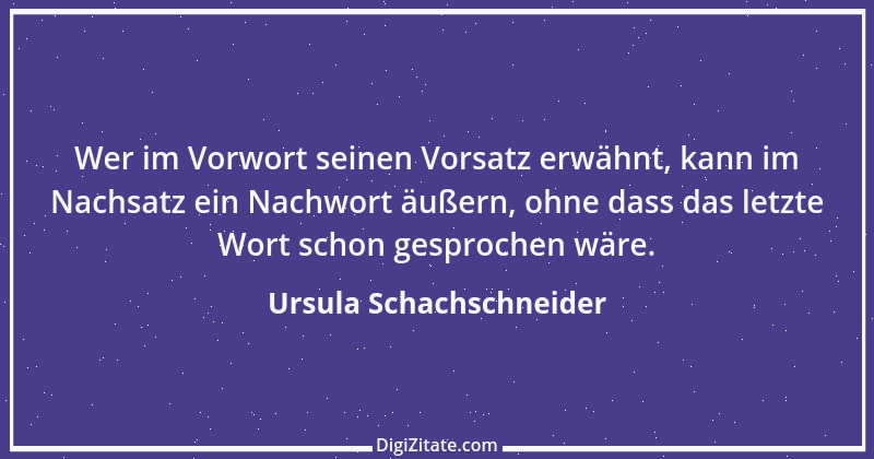 Zitat von Ursula Schachschneider 26