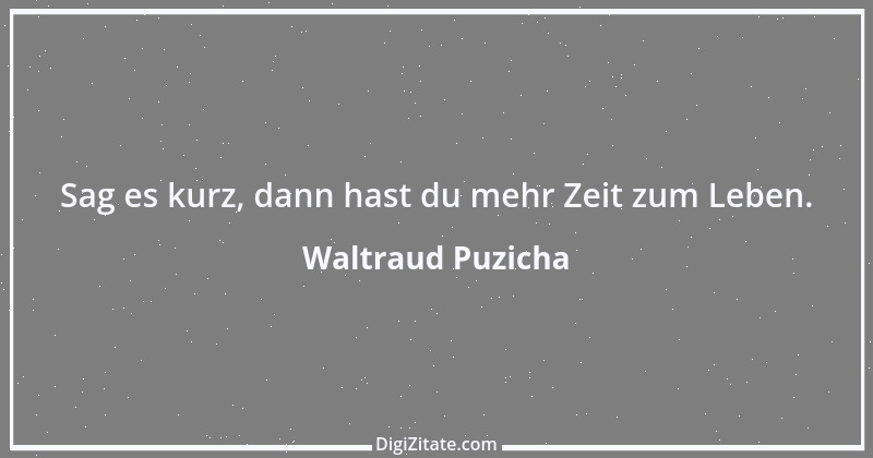 Zitat von Waltraud Puzicha 285