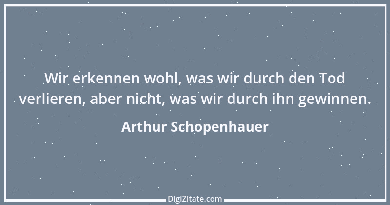 Zitat von Arthur Schopenhauer 683