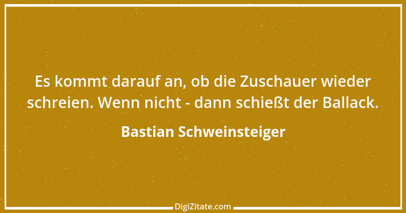 Zitat von Bastian Schweinsteiger 4