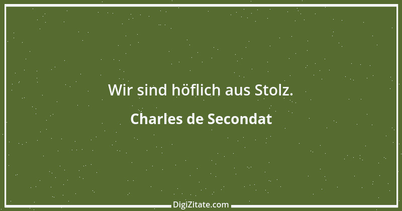 Zitat von Charles de Secondat 12