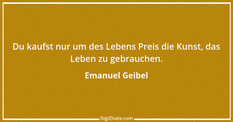 Zitat von Emanuel Geibel 174