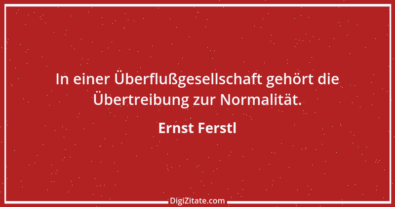 Zitat von Ernst Ferstl 1258