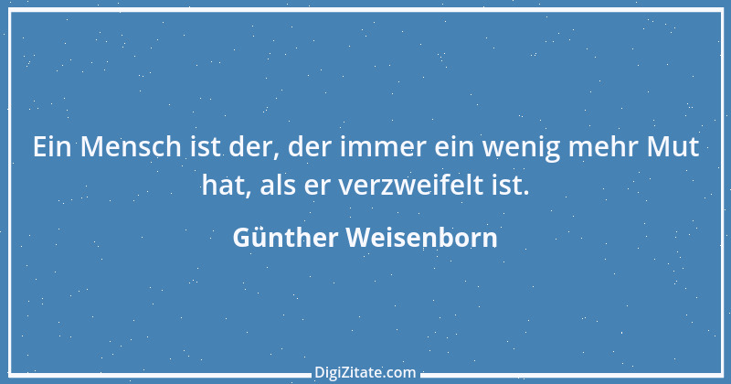 Zitat von Günther Weisenborn 1