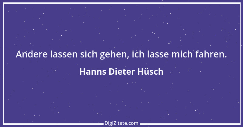 Zitat von Hanns Dieter Hüsch 5