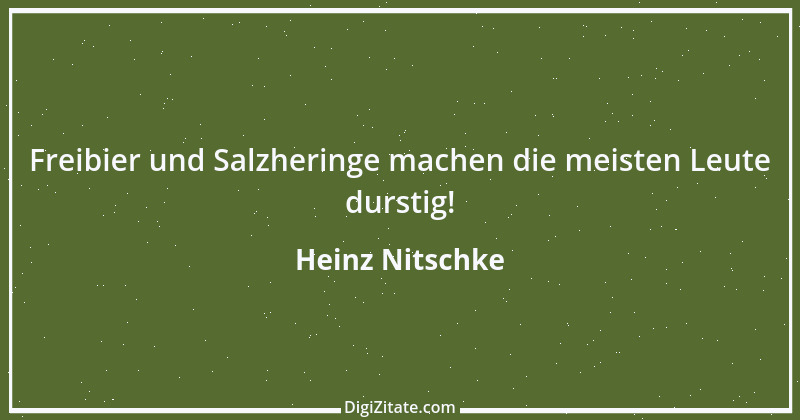 Zitat von Heinz Nitschke 47