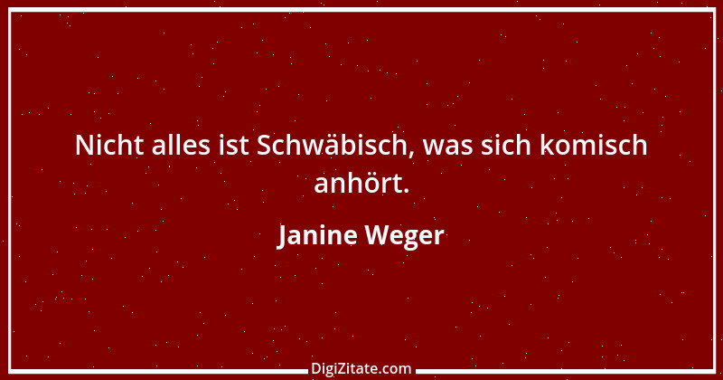 Zitat von Janine Weger 101