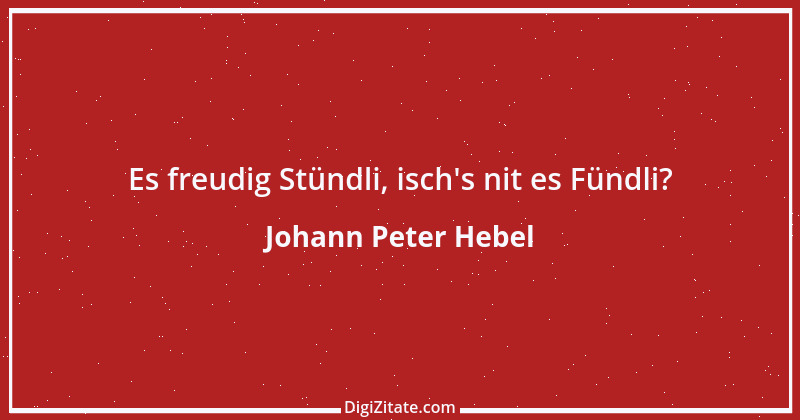 Zitat von Johann Peter Hebel 28