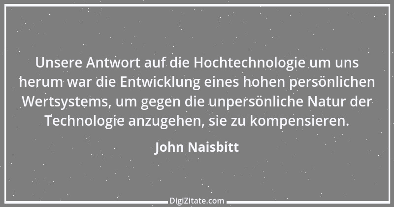 Zitat von John Naisbitt 16