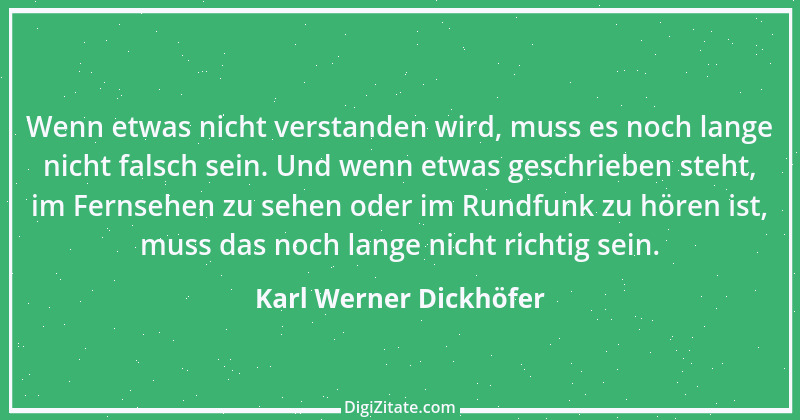 Zitat von Karl Werner Dickhöfer 16