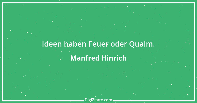 Zitat von Manfred Hinrich 3991