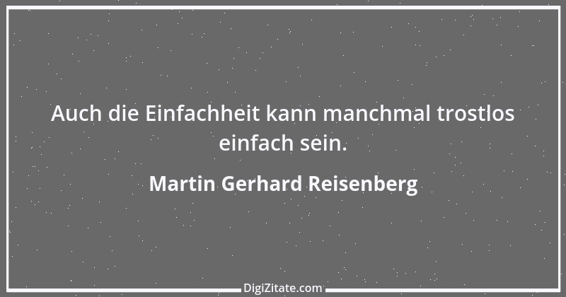 Zitat von Martin Gerhard Reisenberg 1132