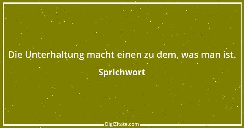 Zitat von Sprichwort 2809