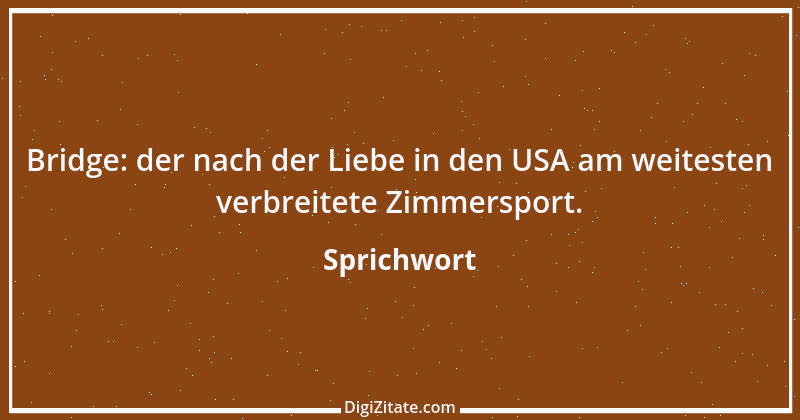 Zitat von Sprichwort 4809