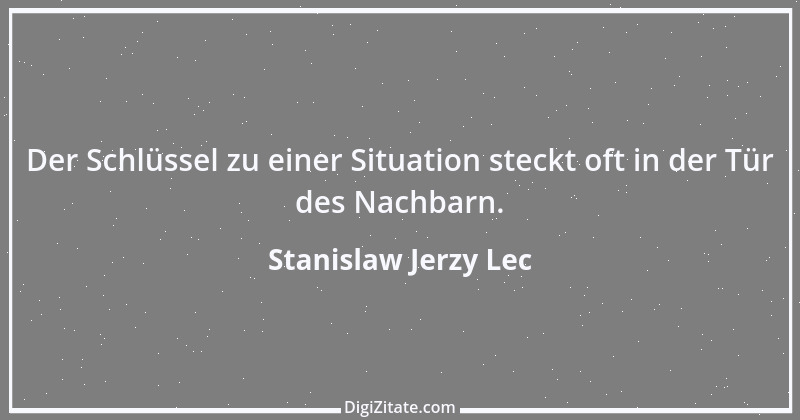 Zitat von Stanislaw Jerzy Lec 150