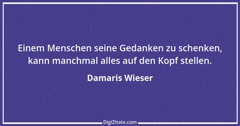 Zitat von Damaris Wieser 168