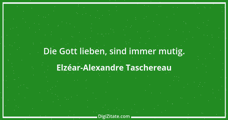 Zitat von Elzéar-Alexandre Taschereau 15