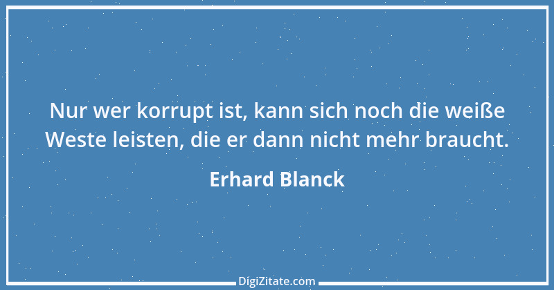 Zitat von Erhard Blanck 1191