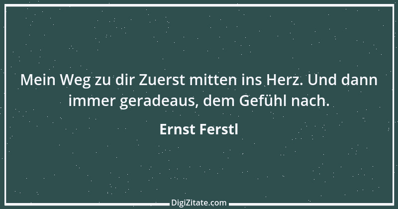 Zitat von Ernst Ferstl 1077