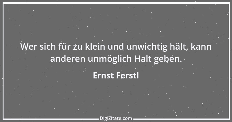 Zitat von Ernst Ferstl 77