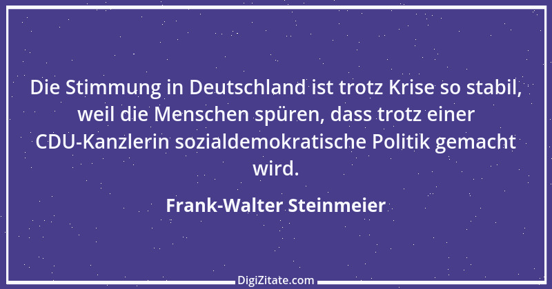 Zitat von Frank-Walter Steinmeier 23