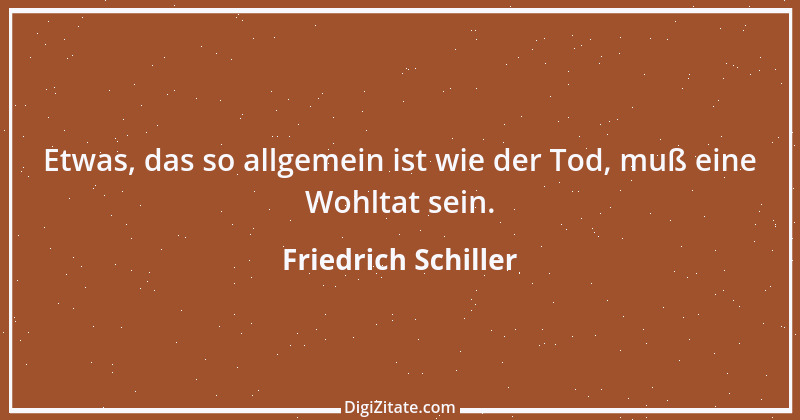 Zitat von Friedrich Schiller 153