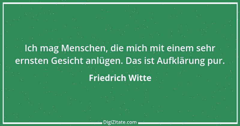 Zitat von Friedrich Witte 29