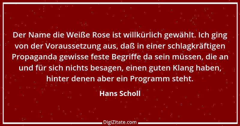 Zitat von Hans Scholl 8