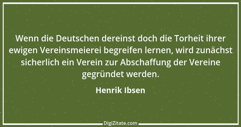 Zitat von Henrik Ibsen 53