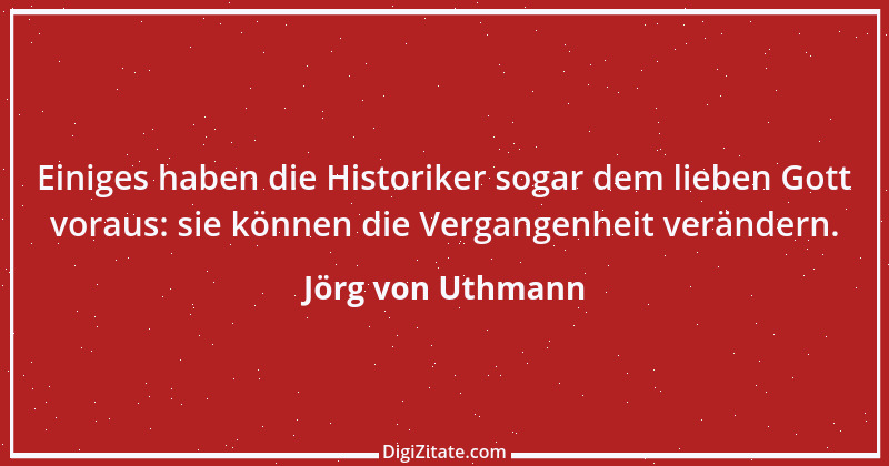 Zitat von Jörg von Uthmann 1