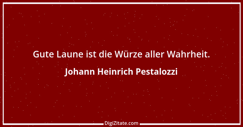 Zitat von Johann Heinrich Pestalozzi 107