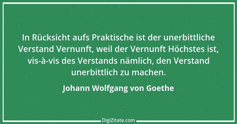 Zitat von Johann Wolfgang von Goethe 636