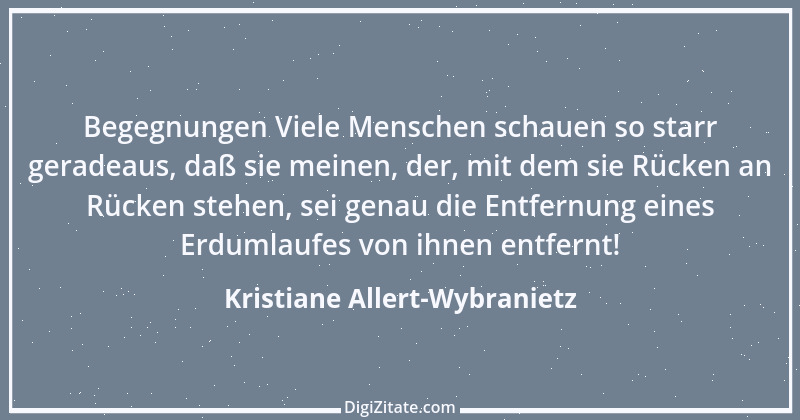 Zitat von Kristiane Allert-Wybranietz 10