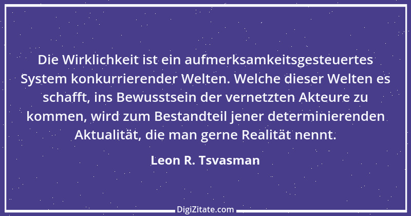 Zitat von Leon R. Tsvasman 21