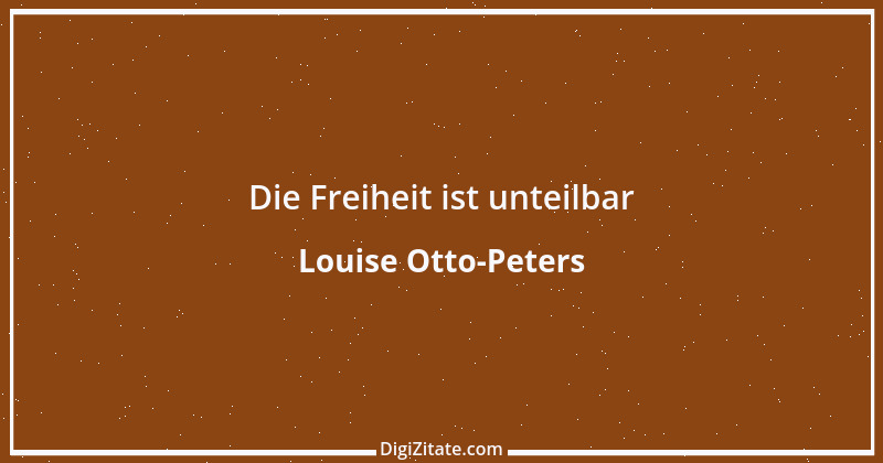 Zitat von Louise Otto-Peters 4