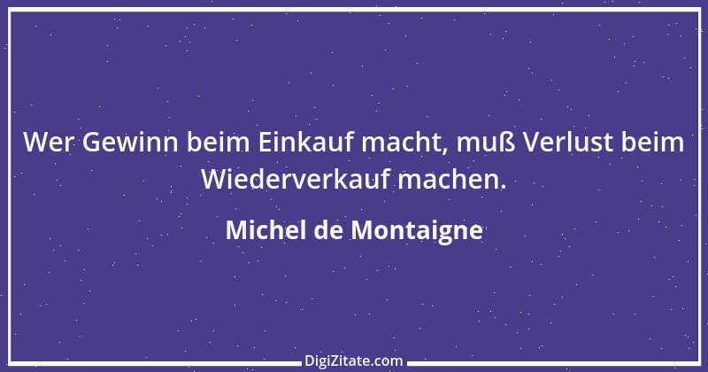 Zitat von Michel de Montaigne 324