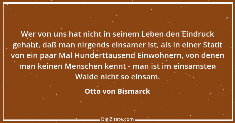 Zitat von Otto von Bismarck 334