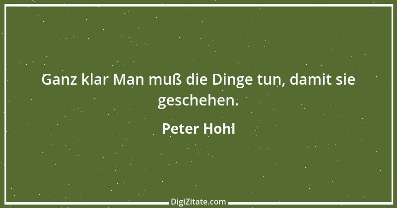 Zitat von Peter Hohl 19