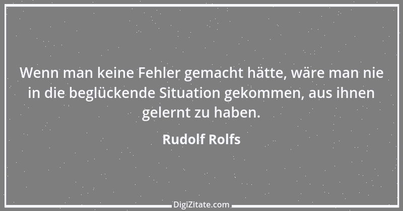 Zitat von Rudolf Rolfs 8