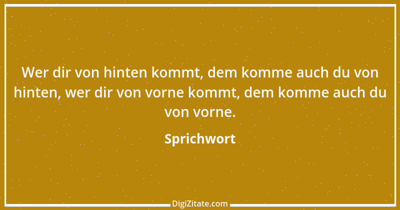 Zitat von Sprichwort 2628