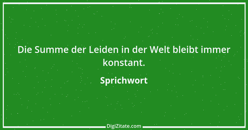 Zitat von Sprichwort 9628