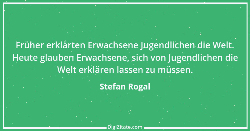 Zitat von Stefan Rogal 5