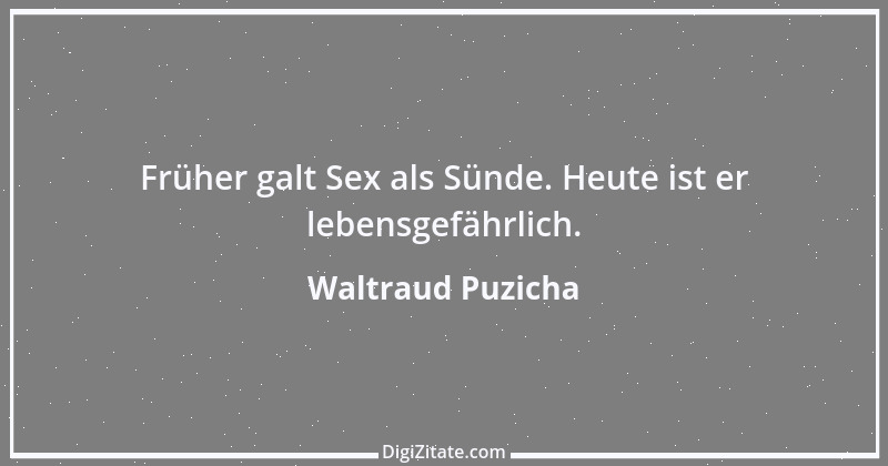 Zitat von Waltraud Puzicha 286