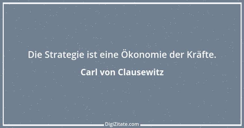 Zitat von Carl von Clausewitz 31