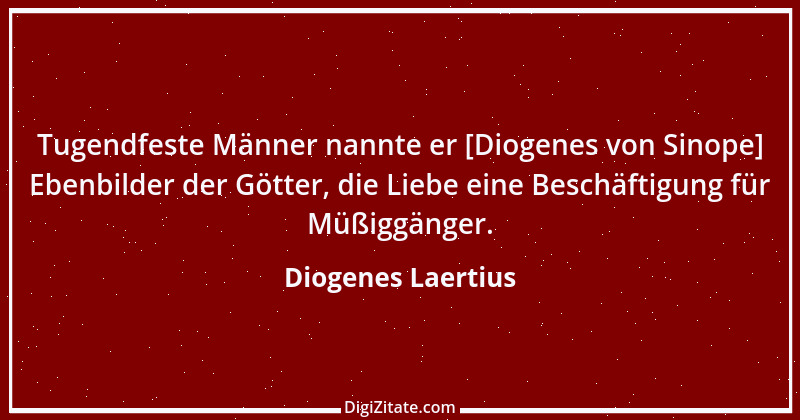 Zitat von Diogenes Laertius 6