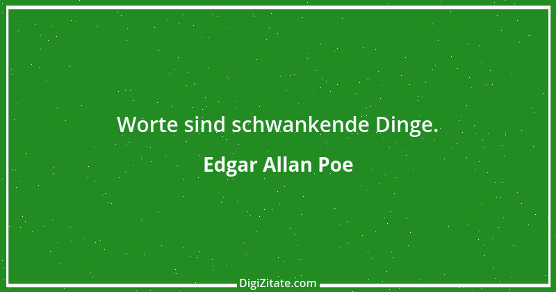 Zitat von Edgar Allan Poe 116