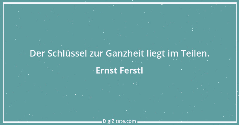 Zitat von Ernst Ferstl 1078