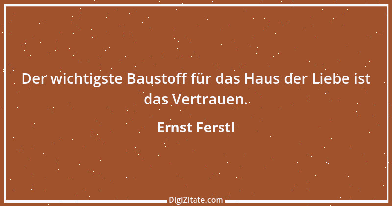 Zitat von Ernst Ferstl 2078